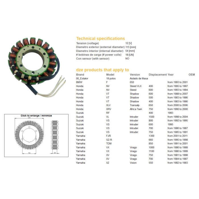 DZE windings YAMAHA FJR 1300 '01-11, TDM 850 '91-01, XV 750 '81-98, 1100 '86-99, SUZUKI VL 1500 '98-04, VS 600/700/750/800, HOND
