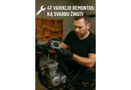 4T variklio remontas: ką svarbu žinoti? 4T variklio remontas: ką svarbu žinoti?